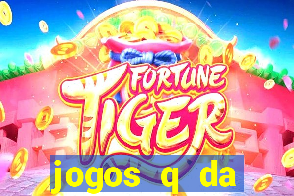 jogos q da dinheiro de verdade